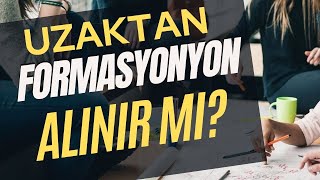 Formasyon Uzaktan Alınabilir mi  Uzaktan Eğitimle Formasyon [upl. by Ataeb]