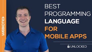 Best Programming Language for Mobile App Development [upl. by Elleb]