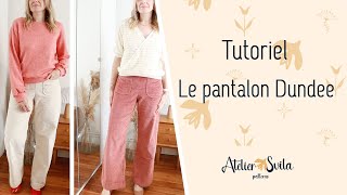 TUTO  Coudre le pantalon DUNDEE [upl. by Malva]