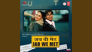 Jab We Met Songs Instrumental Versions [upl. by Eenad]