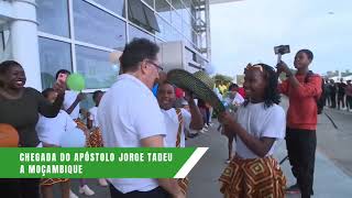 Chegada do Apóstolo Jorge Tadeu a Moçambique [upl. by Trista90]