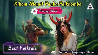 KIHOM MAMIT PANBA PAIKHOMBA  Phunga Wari [upl. by Eichman248]