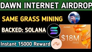 Dawn 100 Confirm Airdrop  Dawn Internet Validator Bangla Guide  Dawn Same Grass Mining Dawn [upl. by Gnuoy851]