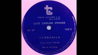 Luis Carlos Vinhas  Tanganica [upl. by Yadseut]