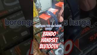 Borongan handset bando blutooth 100 pcs 35 jtlelanganbaranglelang [upl. by Nnayrb30]