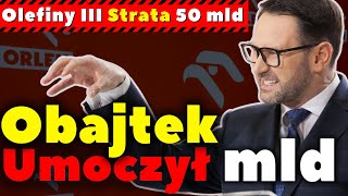 Obajtek Umoczył  Olefiny 3 Strata 50mld  Komentarz Andrzeja Rozenka [upl. by Adnohr]