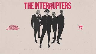 The Interrupters  quotRumors and Gossipquot Full Album Stream [upl. by Farkas]