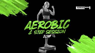 Aerobic amp Step Session 2018 130135 bpm32 count [upl. by Aneda]