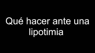 Qué hacer ante una lipotimia [upl. by Lubow305]