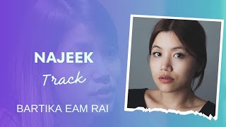 Track Hub  NAJEEK  Bartika Eam Rai  Track Music [upl. by Jacobo]