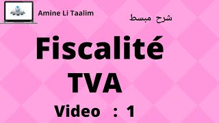 TVA Fiscalité  Introduction [upl. by Halehs]