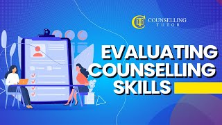 How to evaluate your counselling skills [upl. by Radec]