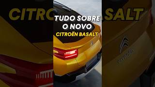 Citroën Basalt tudo sobre o novo SUV coupé mais barato do Brasil em um minuto Lançamento e mais [upl. by Mcnamee452]