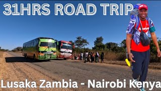 31HRS ROAD TRIP FROM LUSAKA ZAMBIA TO NAIROBIKENYA [upl. by Neliac852]