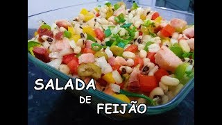 SALADA DE FEIJÃO FRADINHO  DELICIOSA E FÁCIL [upl. by Gaskins]