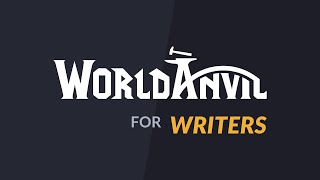 World Anvil for writers and authors  the Ultimate Worldbuilding toolset and marketing platform [upl. by Tegirb]