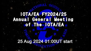 IOTAEA FY202425 Annual General Meeting [upl. by Atiekan]