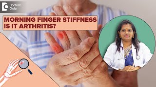 Stiffness in Fingers in the morning Arthritis Homeopathic Treatment  Dr Vindoo C Doctors Circle [upl. by Etra807]