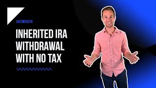 Inherited IRA Withdrawal With No TAX [upl. by Emmy]