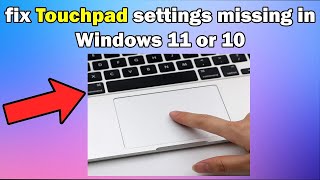 Windows 11 Fix Touchpad Missing In Windows 11 Settings [upl. by Tuorah]