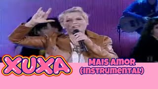 Xuxa Mais Amor Instrumental [upl. by Best951]