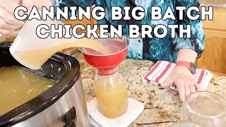 Canning Big Batch Chicken Broth [upl. by Katina841]