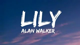 Alan Walker K391 Lily Lyrics [upl. by Curhan67]