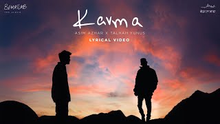 Karma Lyric Video Asim Azhar feat Talhah Yunus  BEMATLAB [upl. by Anelys669]