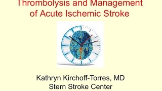 Jacobi Grand Rounds Thrombolysis and Management of Acute Ischemic Stroke [upl. by Aitetel]