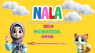 🔴 MUROTAL JUZ 30 NON STOP  INDONESIA MUSLIM KIDS  NALA QURAN RECITATION FOR KIDS [upl. by Tiernan]