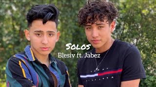 Solos Blesiv ft Jabez Official Lyrics Video [upl. by Dorette]