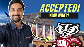 8 THINGS to Do After Getting ACCEPTED to UNIVERSITY  UW Madison Undergrad  International Students [upl. by Greene]