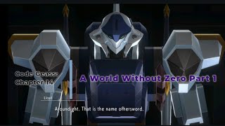 Code Geass Chapter 14  A World Without Zero Part 1 [upl. by Helm]