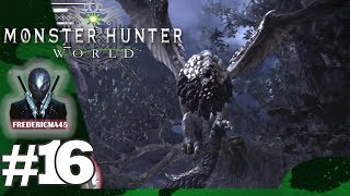 MONSTER HUNTER WORLD FR Intrusion Dans le Désert et Débloquer Le Niveau Expert 16 [upl. by Uon408]