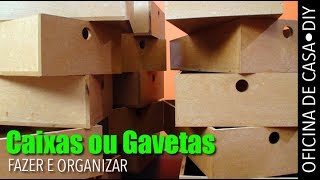 Caixas ou Gavetas para organizar DIY oficinadecasa [upl. by Einnol]