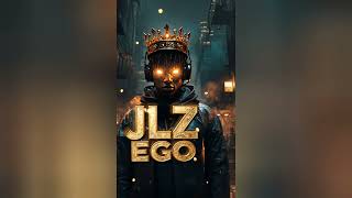 Jlz Ego Hosted by Dj omix [upl. by Anej29]