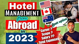 Hotel Management From AbroadCanada US Australia Best Option  Hotel Management Course in 2023 [upl. by Eelrefinnej]