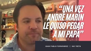 Los problemas entre José Ramón Fernández y André Marín  Hay Reta [upl. by Coady]