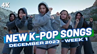 NEW KPOP SONGS  DECEMBER 2023 WEEK 1 [upl. by Nosdivad]