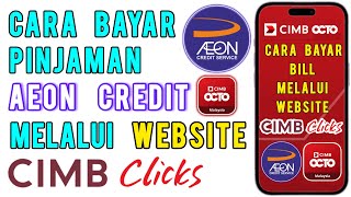 Cara Bayar Aeon Credit melalui CIMB Clicks CIMB OCTO [upl. by Eirehc]