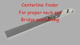 guitar centerline finder for neck set and bridge [upl. by Nicodemus651]