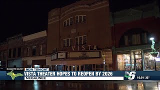 Vista Theater in Negaunee hopes to reopen by 2026 [upl. by Stacee]