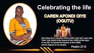 CELEBRATING LIFE OF CAREN APONDI OGUTU [upl. by Yllil226]