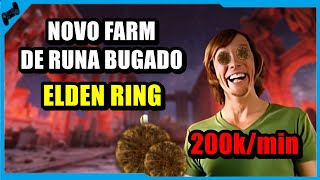 Elden Ring  Mataram o Bug de Farm de RUNA  Na TEORIA  Novo Método 200k Runamin [upl. by Haorbed]