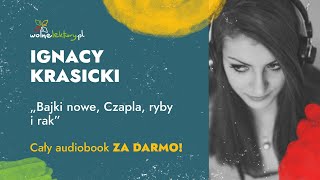 Czapla ryby i rak – Ignacy Krasicki Bajki nowe – CAŁY AUDIOBOOK ZA DARMO  Wolne Lektury [upl. by Amandie]