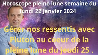 Astrologie horoscope pleine lune semaine du 22 janvier 2024 [upl. by Silsbye]