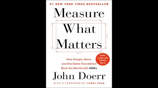 Measure What Matters By John Doerr Full Audiobook Narrator Lisa  Book Summary  L4 [upl. by Arahas229]