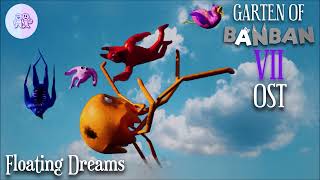 Garten of Banban 7 OST Floating Dreams slowed  reverb [upl. by Alimac]