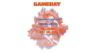 Copenhagen Raptors vs Limhamn Griffins 15062024 [upl. by Tuneberg]