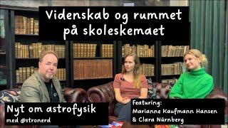 Nyt om astrofysik Videnskab og rummet på skoleskemaet  Videnskabsklubben feat Clara Nürnberg [upl. by Osborne]